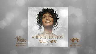 Whitney Houston - I Have Nothing (Ale Porto & VMC Remix)