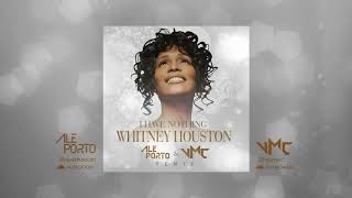 Download Lagu Whitney Houston - I Have Nothing (Ale Porto \u0026 VMC Remix) MP3