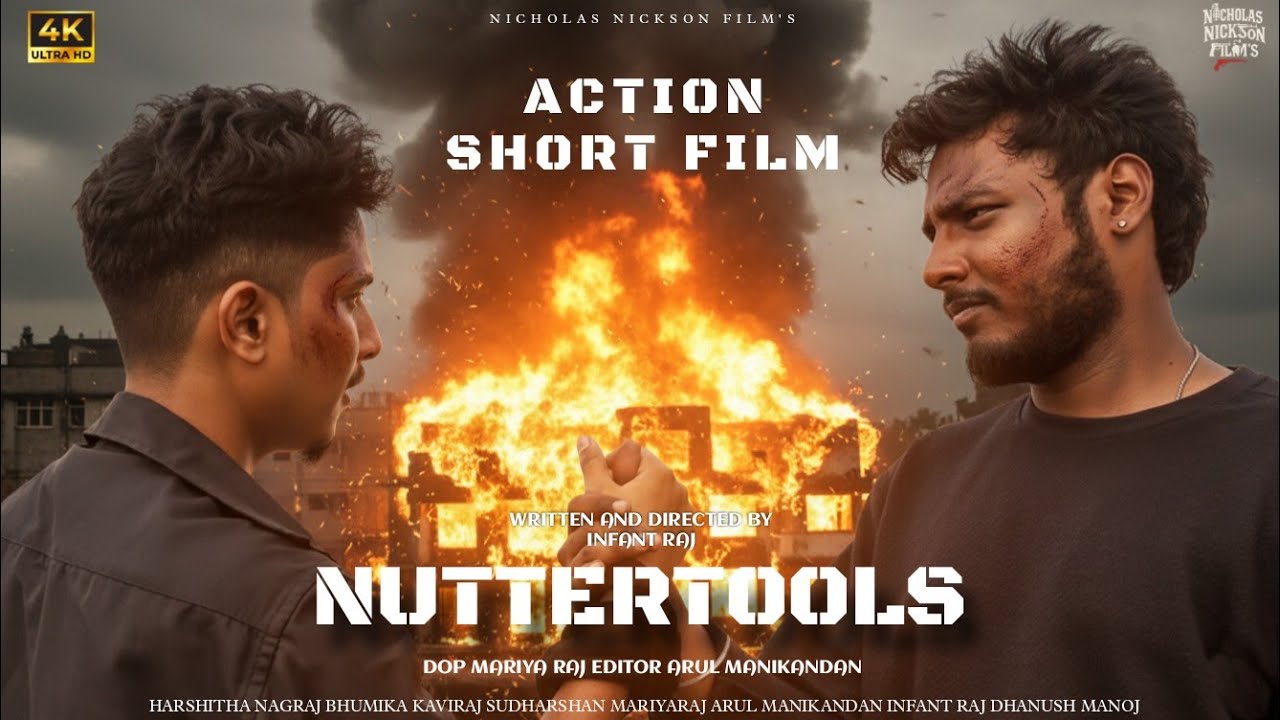 NUTTERTOOLS- [4K] Short Film | Directed By Infant Raj | Nicholas ...
