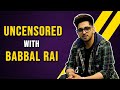 Uncensored with babbal rai  exclusive interview  ghaint punjab