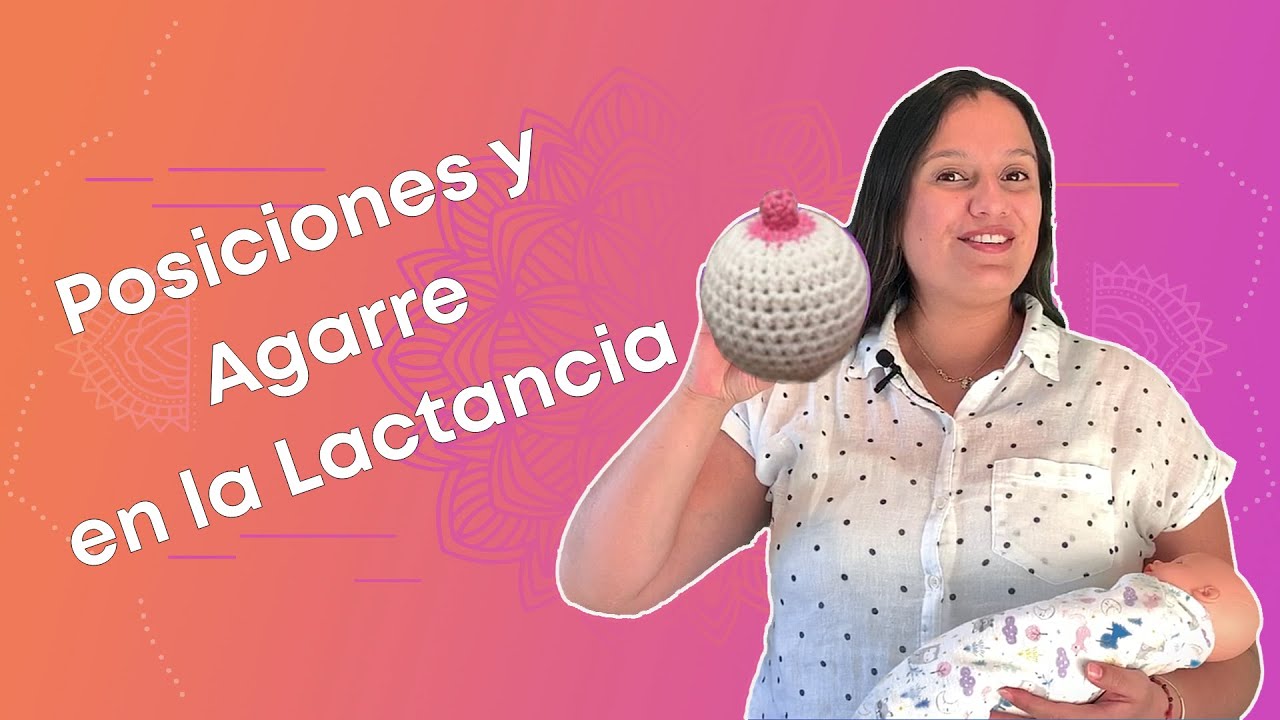 LACTANCIA MATERNA. POSICIONES para amamantar y TÉCNICAS para un buen agarre |Cachitos de Mamá