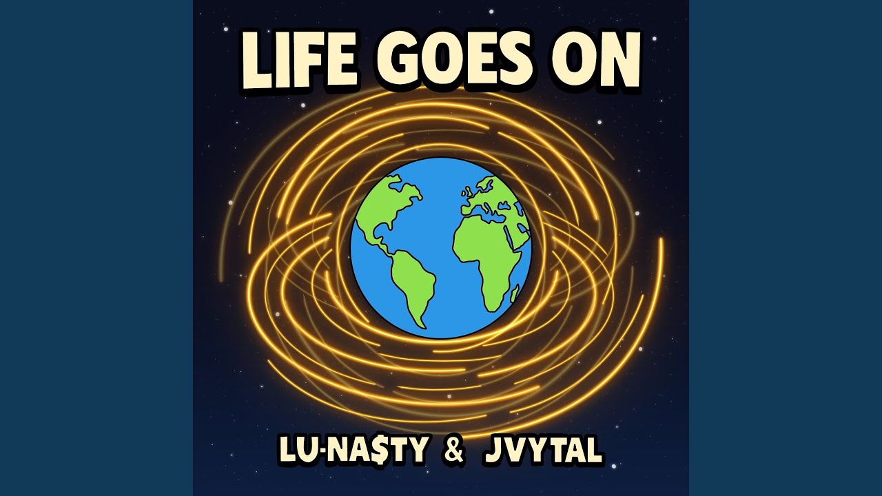 Life Goes On