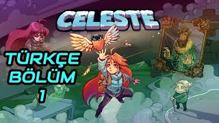 Celeste Türkçe Bölüm 1