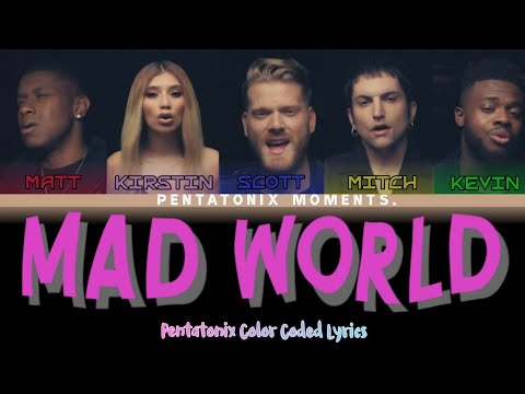 [Color Coded Lyrics] Pentatonix - Mad World