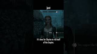just — The Elder Scrolls V: Skyrim dialogue scene