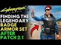 Cyberpunk 2077 - How To Get Legendary Badge Armor Set | Update 2.1 (Locations & Guide)