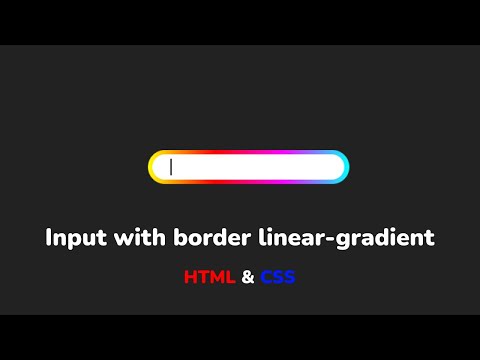 Текстовое поле с границей линейным градиентом HTML & CSS || Input with border linear gradient CSS
