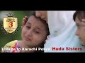 Baba jaldi ajana  tribute to karachi police by huda sisters  police song  huda sisters official