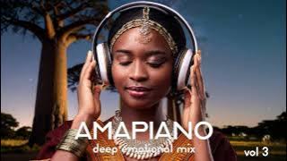 Amapiano Emotional Lounge — Deep Emotional Mix (vol.3) | 2025