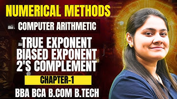 Introduction To True Exponent Method|Computer Arithmetic|Numerical Methods|bba|bca|btech|Dream Maths