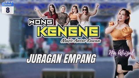 JURAGAN EMPANG VOC NIA   || WONGKENENE MUSIC EDISI 8 OKTOBER 2025 LIVE DSN KERTAJAYA MEKARJAYA