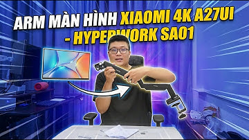 Instructions for installing Arm HyperWork SA01 for Xiaomi 4K 27 inch monitor – Surprisingly Simple!