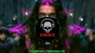 Khalibali [BASS BOOSTED] | Padvaavat | Ranveer S | Deepika P | Shahid K | Shivam Pathak | HQ Bass Thumb