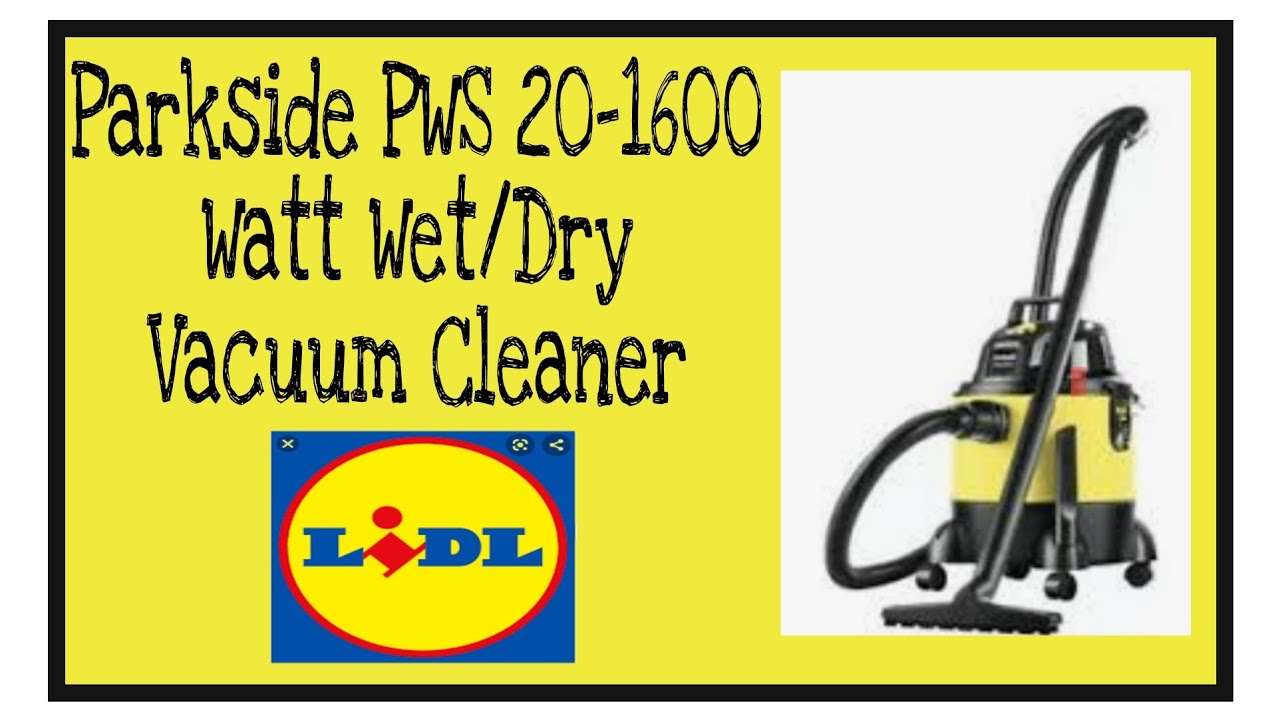 Πήρα την Σκουπα υγρού και στεγνού καθαρισμού απο το #lidl Parkside PWS 20  #vacuumcleaner - YouTube