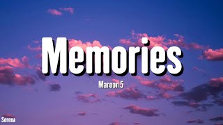 Maroon 5 - Memories (Lyrics)