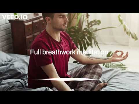 Full breathwork meditation
