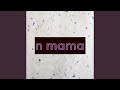 N Mama
