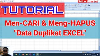 Tutorial Microsoft Excel_Cara Mencari Dan Menghapus Data Ganda/Duplikat Di Excel