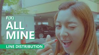[STATION] F(X) 에프엑스 - ALL MINE | Line Distribution