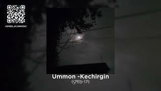 Ummon - Kechirgin (speed up) | Уммон - Кечиргин (спид ап)