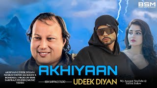 Akhiyan Udeek Diyan Nusrat Fateh Ali Khan X Bohemia Prod. By Bsm Sarfraz Studio Music Video