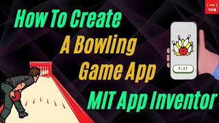 如何在 MIT App Inventor 2 中制作保龄球游戏应用程序 screenshot 1