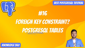 Constraints in PostgreSQL || Foreign Key Constraints in PostgreSQL || PostgreSQL Full Playlist #16
