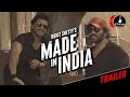 [Trailer] Rohit Shetty's Made In India | Ranveer Singh | Ching's Secret [Latest 2022 Action Movie]