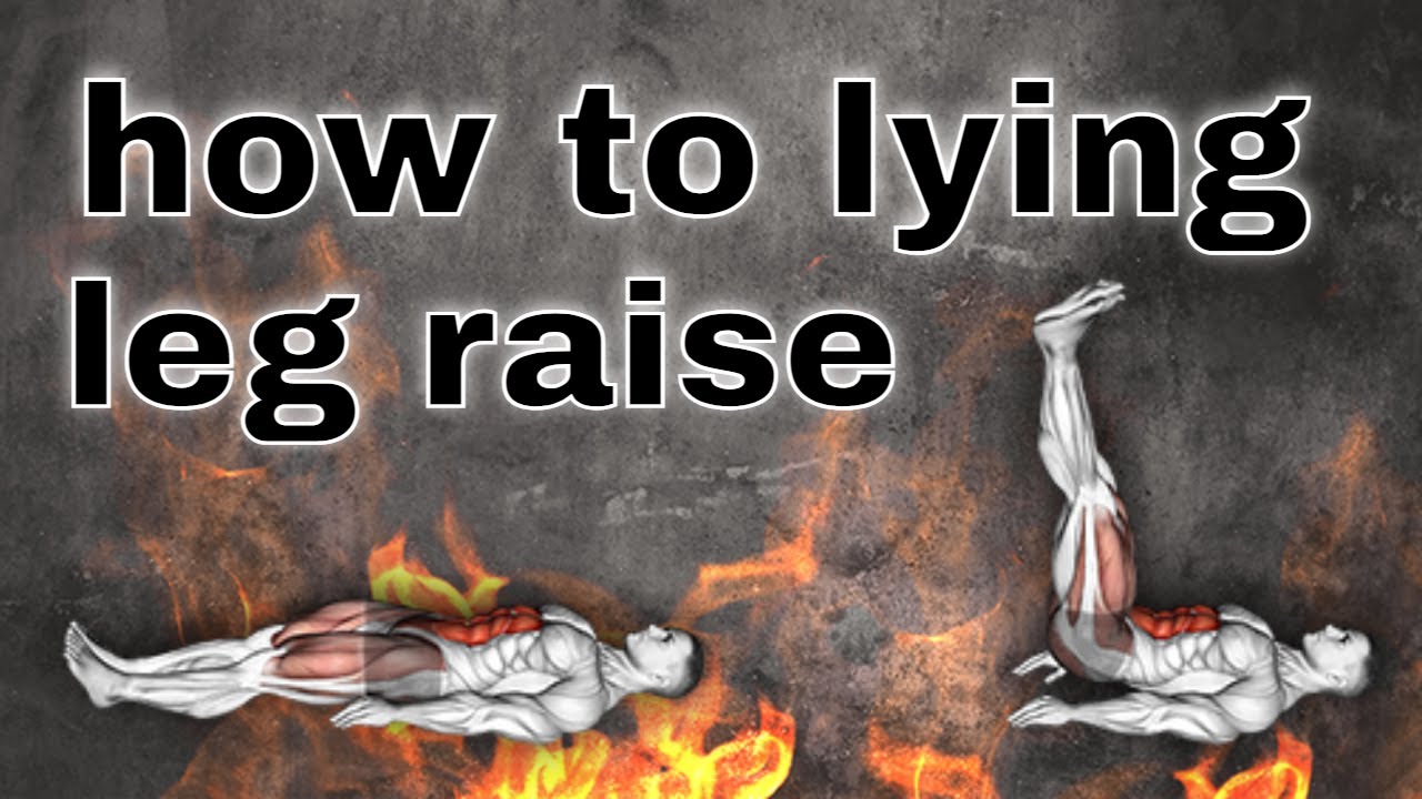 how to lying leg raise? - YouTube
