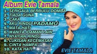 Serigala Berbulu Domba - EVIE TAMALA Full Album - Nyayian Rindu