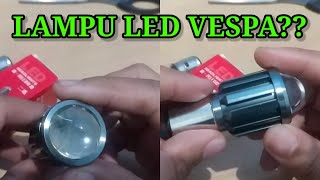 Review Lampu LED Projektor Vespa BA20D