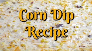 Super Simple Corn Dip Recipe!