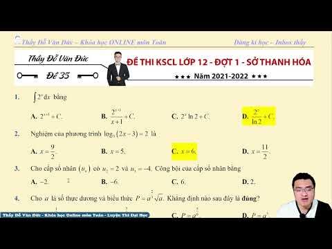 Chữa FULL đề thi thử Sở Thanh Hóa năm 2022 lần 1 | Thầy Đỗ Văn Đức Chữa FULL đề thi thử Sở Thanh Hóa năm 2022 lần 1 | Thầy Đỗ Văn Đức