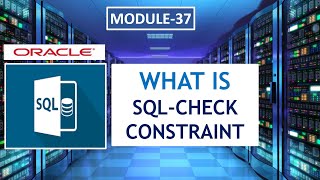CHECK Constraint| Data Integrity | Oracle SQL Tutorials | SQL in Marathi | Learn for grow | Class-37