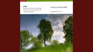 Symphony No. 14, "Morgenen" (The Morning) : I. Indledningsfanfare (Introductory fanfare)