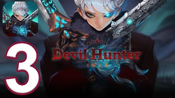 Devil Hunter Idle - Gameplay Walkthrough Part 3 - Chapter 1: Forest of the Beasts (iOS, Android)