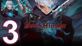 Devil Hunter Idle - Gameplay Walkthrough Part 3 - Chapter 1: Forest of the Beasts (iOS, Android)