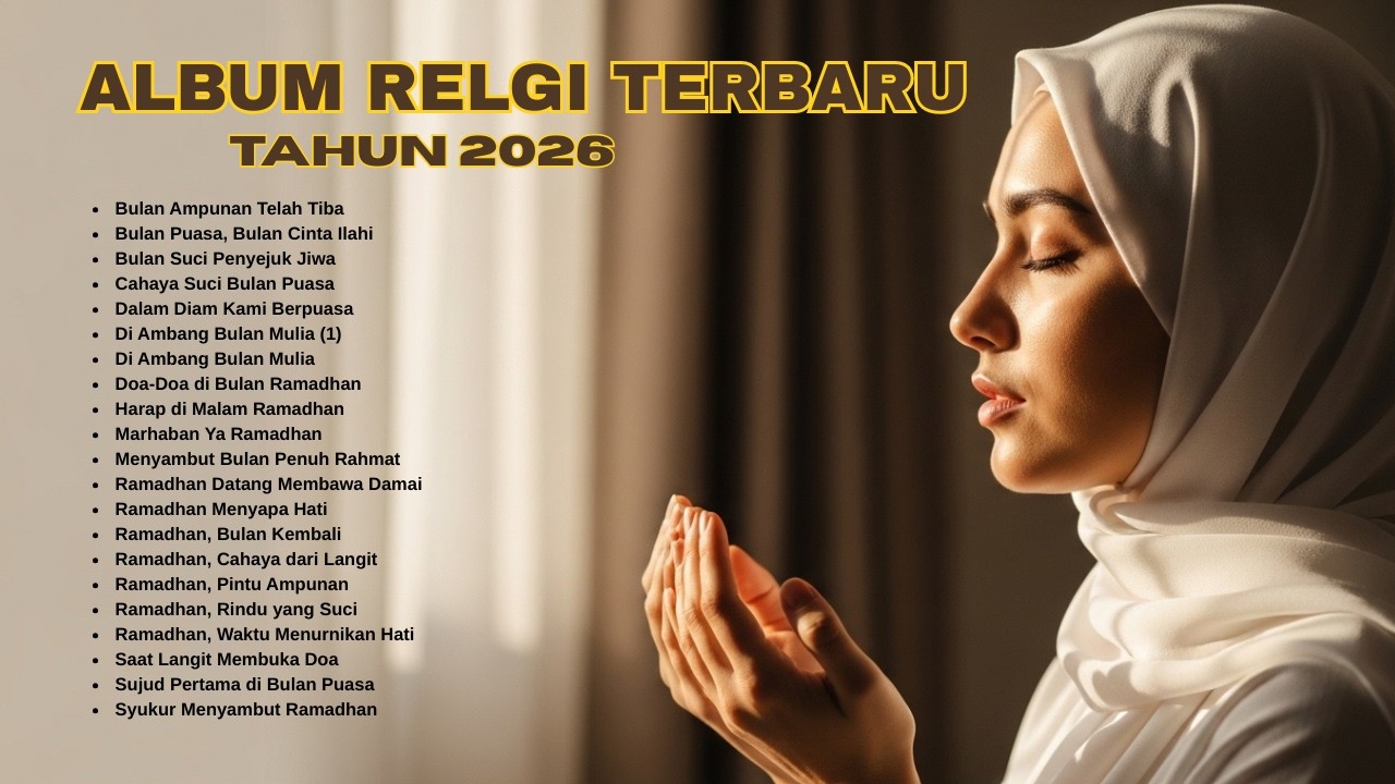 Lagu religi islami terbaik 2026 RAMADHAN Bikin Hati Adem || Bulan Ampunan Telah Tiba