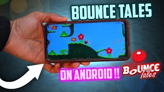 Download Bounce Tales Java Game on Android || Play Bounce Tales Nokia Game on Android 2022