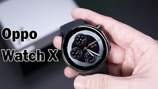 Oppo Watch X : Review & Unboxing Specs and Features