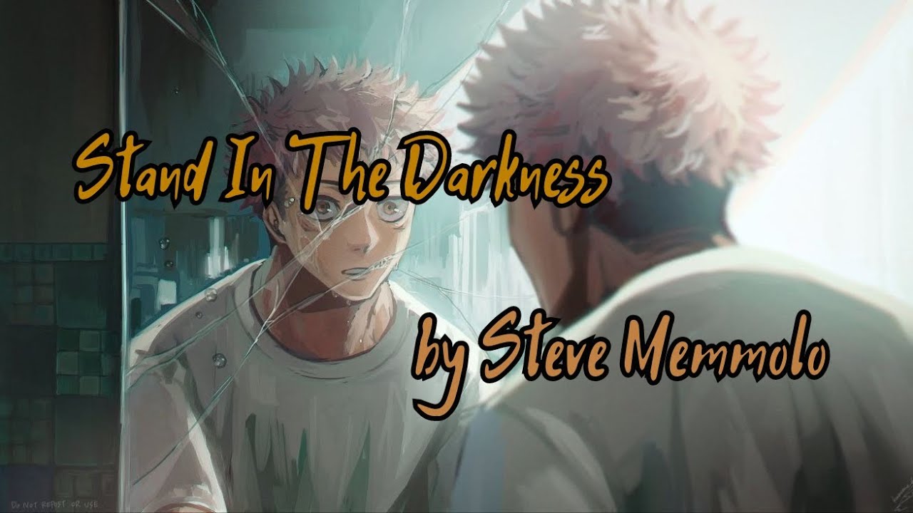 Stand In The Darkness by Steve Memmolo RUS SUB (Jujutsu Kaisen OST/ Магическая битва OST на русском)