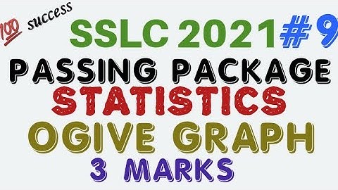sslc2021Passing package| Maths| Statistics Ogive Graph| 3marks| Easy method