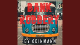 Bank Robbery