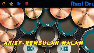 Arief-Rembulan Malam [Real Drum Cover.