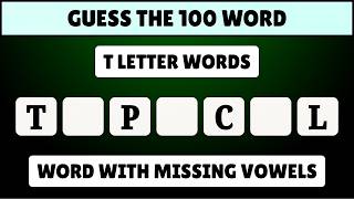 Details Guess the Word with Missing Vowels - Start with T | Word Challenge | Spelling Quiz News