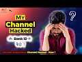 My youtube channel technical saifie hacked 