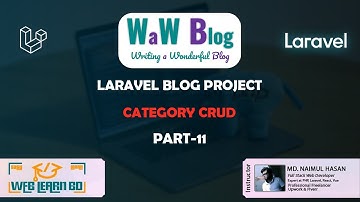Laravel Project Bangla Tutorial | WaW Blog | Part11: Category CRUD | Web Learn BD