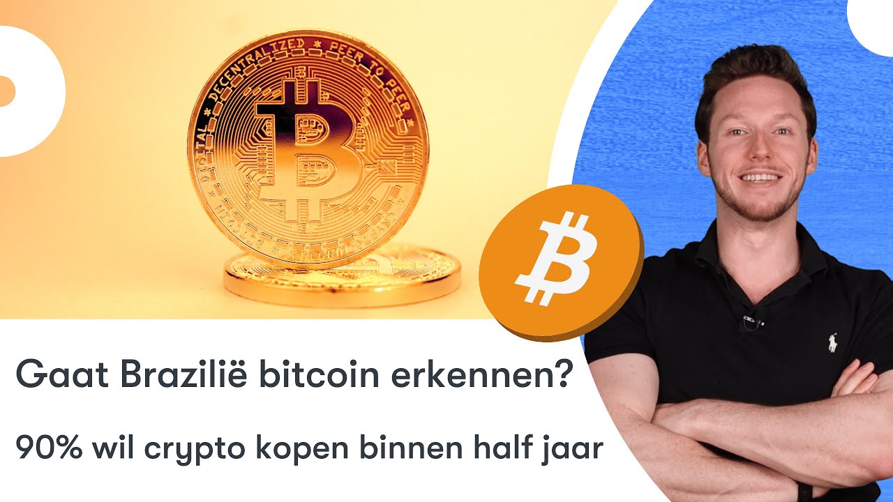 Gaat Brazilië bitcoin erkennen? | 90% wil crypto kopen binnen half jaar |  BTC nieuws vandaag | #664