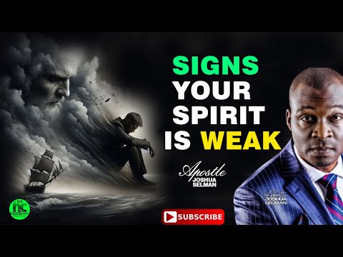 خمس علامات تدل على ضعف روحك الرسول جوشوا سلمان