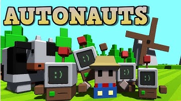 Building Robot Workers to Conquer the World! - Autonauts Gameplay